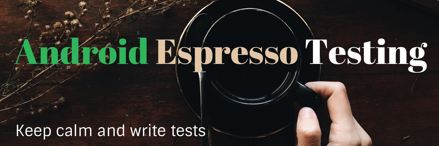 Android Espresso Testing